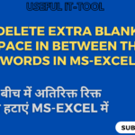Delete extra blank space in between the words in MS-Excel