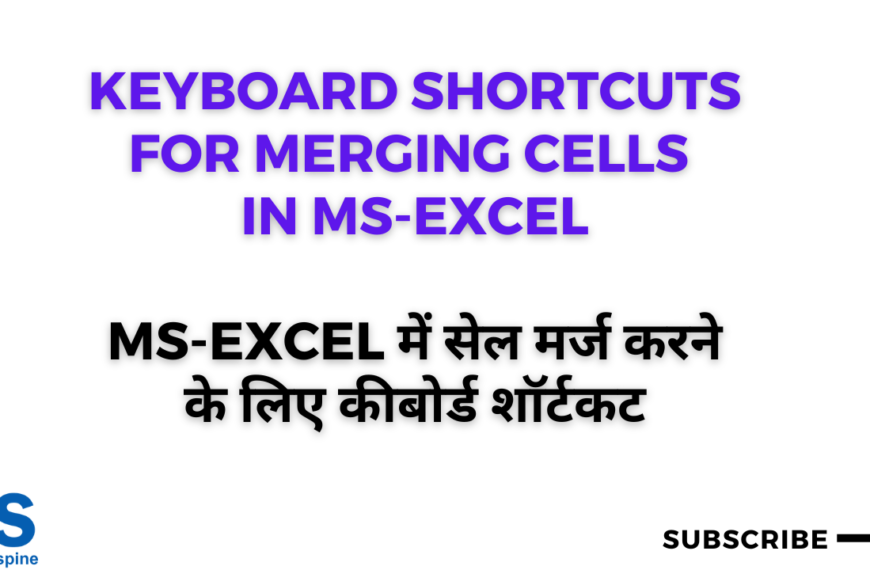 Keyboard shortcuts for Merging Cells in MS-Excel
